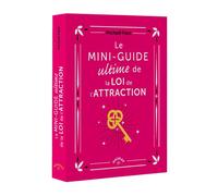 Le Mini-guide ultime de la loi de l'attraction - Michaël Feist - Animae - broché - Guide
