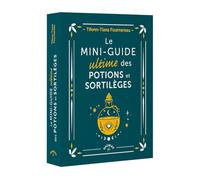 Le Mini guide ultime des potions et sortilèges
