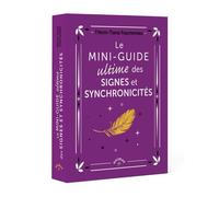 Le Mini-guide ultime des signes et synchronicités - Tifenn-Tiana Fournereau - Animae - broché - Guide