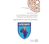 Le ministère de catéchiste titulaire au Burkina Faso