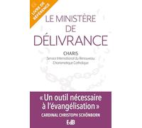 Le ministère de délivrance (Nouvelle édition)