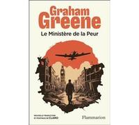 Graham Greene – Le Ministère de la Peur – traduction Claro – Flammarion – Broché
