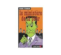 Le ministère de la peur : réflexion sur le nouvel ordre sécuritaire