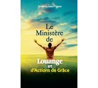 Le Ministère de Louange et d’Actions de Grâces