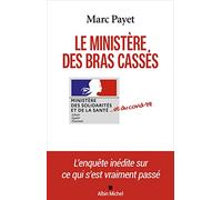 Le Ministère Des Bras Cassés
