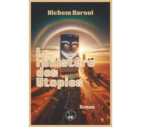 Le Ministère des Utopies