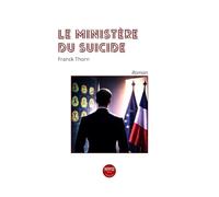 Le Ministère du Suicide