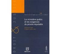 Le ministère public et les exigences du procès équitable SUDRE F. PINGEL-LENUZZA I. (Auteur)