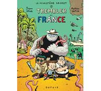 Le Ministère Secret - Tome 2 - Trembler en France