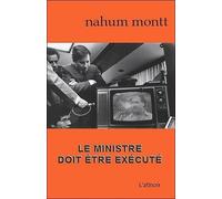 Le ministre doit être exécuté