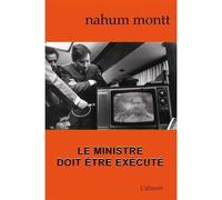 Le ministre doit être exécuté