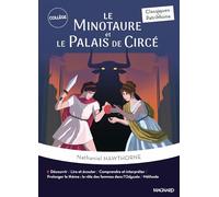 Le Minotaure et Le Palais de Circé - Classiques et Patrimoine