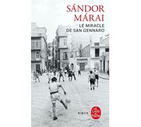 Le Miracle de San Gennaro - Sandor Marai - Lgf - Poche - Roman