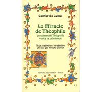 Le Miracle De Théophile Ou Comment Théophile Vint À La Pénitence