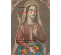 Le Miracle Des Roses Et Autres Études Et Lectures Entre Histoire Religieuse Et Légendes