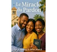 Le Miracle du Pardon