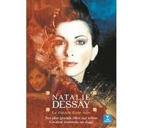 Natalie Dessay – Le Miracle d'une Voix