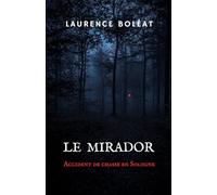 Le mirador: Accident de chasse en Sologne