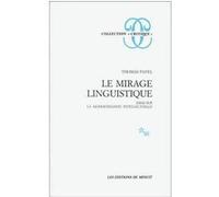 Le Mirage Linguistique - Essai Sur La Modernisation Intellectuelle