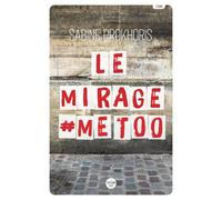 Le Mirage #MeToo - Sabine Prokhoris - Le Cherche-Midi - broché - Guide