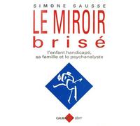 Le Miroir Brisé