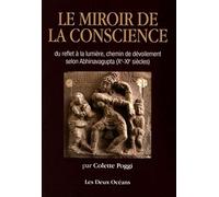 Le miroir de la conscience du reflet à la lumière, chemin de dévoilement selon Abhinavagupta