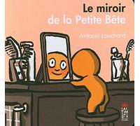 Le miroir de la petite bête