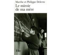 Le miroir de ma mère - Marthe Delerm - Gallimard - Poche - Roman