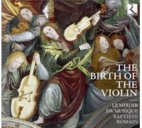 Le Miroir De Musique - Naissance du Violon