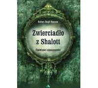 Le Miroir de Shalott. Tales of the Uncanny - Robert Hugh Benson (Horror auf Polnisch)