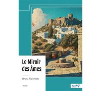 Le Miroir des Âmes - Bruno Pacchiele - Nombre 7 - broché - Roman