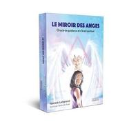 Le Miroir Des Anges - Oracle De Guidance Et D'éveil Spirituel