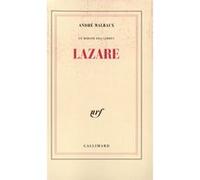 André Malraux – Lazare, Le Miroir des limbes – Broché – Gallimard