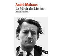 Le Miroir des limbes : tome 1