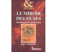 Le miroir des muses.: Poétiques de la réflexivité à Rome