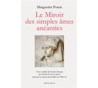 Le Miroir des simples âmes anéanties 13ème siècle - Marguerite Porete - Millon Jerome Eds - broché - Etude
