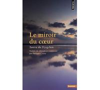 Le Miroir du coeur. Tantra du Dzogchen