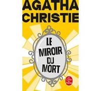 Le miroir du mort (Nouvelle traduction révisée) Agatha Christie (Auteur)