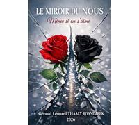 Le Miroir Du Nous: Même si on s'aime
