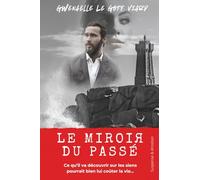 Le miroir du passé: suspense