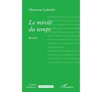 Mamoun Lahbabi – Le miroir du temps – Roman – Broché