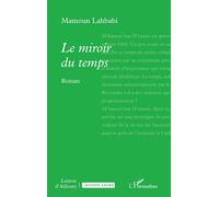 Mamoun Lahbabi – Le miroir du temps – Roman – Broché