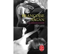 Le Miroir égaré Françoise Sagan (Auteur)