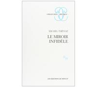 Le miroir infidèle