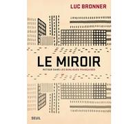 Le Miroir: Retour dans les banlieues françaises