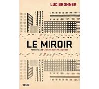 Le Miroir: Retour dans les banlieues françaises
