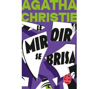 Le Miroir se brisa (Nouvelle traduction révisée) - Agatha Christie - Lgf - Poche - Roman
