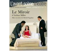 Le Miroir T1189 - Arthur Miller - L'avant-Scene Theatre - broché - Revue