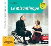 Le Misanthrope - Molière - Edition pédagogique Lycée - Nouvelle édition BAC - Carrés classiques Nathan
