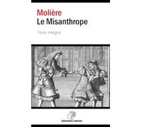 Le Misanthrope: Texte intégral